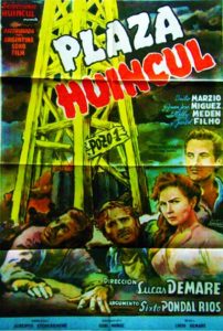 Afiche original de la película Plaza Huincul Pozo uno
