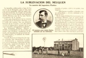 La muerte del Ingeniero Plottier – La sublevación del Neuquén.