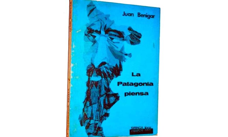La Patagonia piensa - Juan Benigar