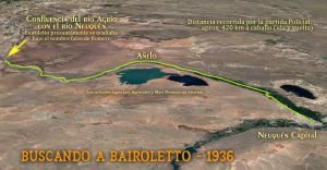 Recorrido de la partida Policial al mando del Comisario Bernabé Espíndola, en busca de Bairoletto en la zona de los Chihuidos, en Neuquén