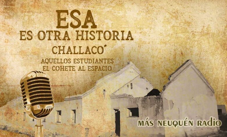 Challacó - Aquellos estudiantes - El cohete al espacio → Más Neuquén Challacó - Aquellos estudiantes - El cohete al espacio